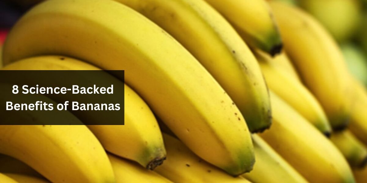 8 Science-Backed Benefits of Bananas